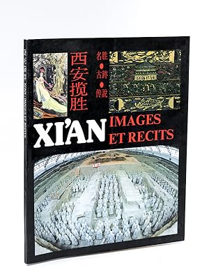 Xi'an : Images et Récits