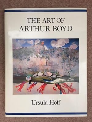 Seller image for The Art of Arthur Boyd for sale by Foster Books - Stephen Foster - ABA, ILAB, & PBFA