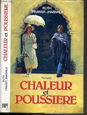 Seller image for CHALEUR ET POUSSIERE for sale by Le-Livre