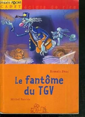 Immagine del venditore per LE FANTOME DU TGV venduto da Le-Livre