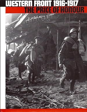 Seller image for Western Front 1916-1917 The Price of Honor Australians at War OVERSIZE AS NEW for sale by Charles Lewis Best Booksellers