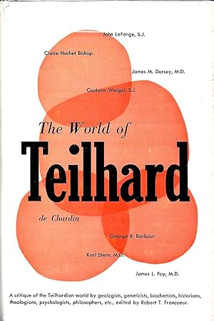 Seller image for THE WORLD OF TEILHARD. for sale by Legacy Books