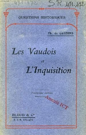 Imagen del vendedor de LES VAUDOIS ET L'INQUISITION (QUESTIONS HISTORIQUES, N 471-472) a la venta por Le-Livre