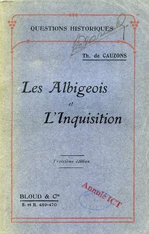 Imagen del vendedor de LES ALBIGEOIS ET L'INQUISITION (QUESTIONS HISTORIQUES, N 469-470) a la venta por Le-Livre