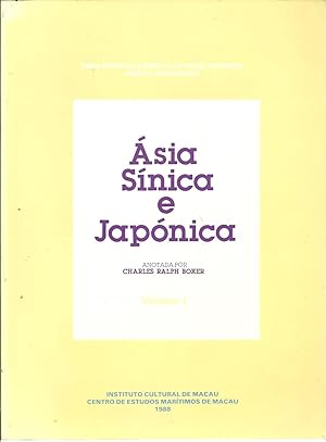 ÁSIA SÍNICA E JAPÓNICA. Anotada Por Charles Ralph Boxer Vol I & II