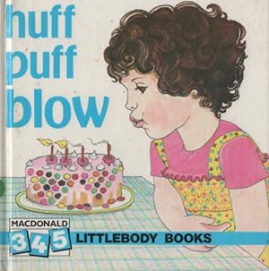 Bild des Verkufers fr huff puff blow (345 LittleBody Books) zum Verkauf von Nanny's Web