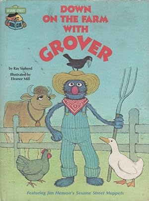 Seller image for DOWN ON THE FARM WITH GROVER for sale by Nanny's Web