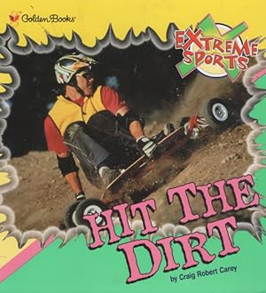 Seller image for HIT THE DIRT - EXTREME SPORTS for sale by Nanny's Web