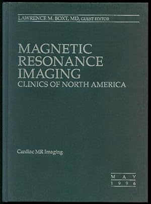 Immagine del venditore per Magnetic Resonance Imaging Clinics of North America: Cardiac MR Imaging, Volume 4 Number 2 May 1996 venduto da Inga's Original Choices