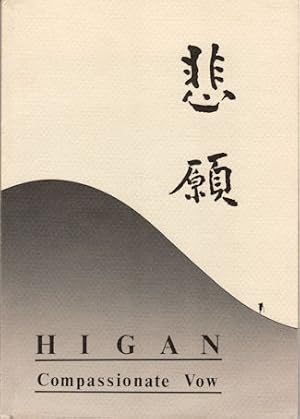 Higan. Compassionate Vow. Selected Writings of Shinobu Matsuura.