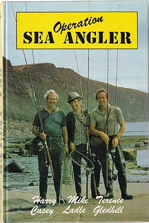 Bild des Verkufers fr OPERATION SEA ANGLER. By Mike Ladle with Harry Casey & Terry Gledhill. zum Verkauf von Coch-y-Bonddu Books Ltd