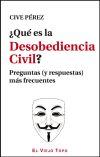 Seller image for Que es la desobediencia civil? (preguntas Y Respuestas.) for sale by AG Library