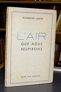 L'air que nous respirons