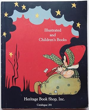 Heritage Book Shop Catalogue 201: Illustrated and Children's Books