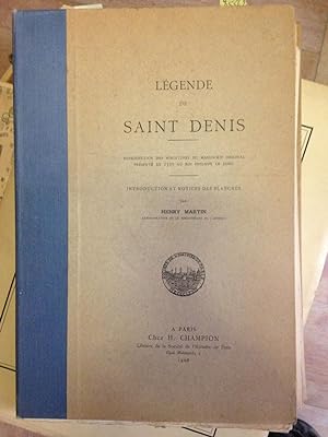 Légende De Saint Denis, Reproduction Des Miniatures Du Manuscrit Original présenté En 1317 Au Roi...