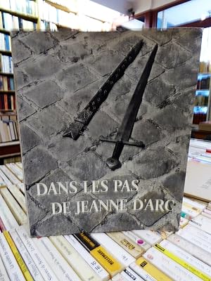 Dans Les Pas De Jeanne d'Arc