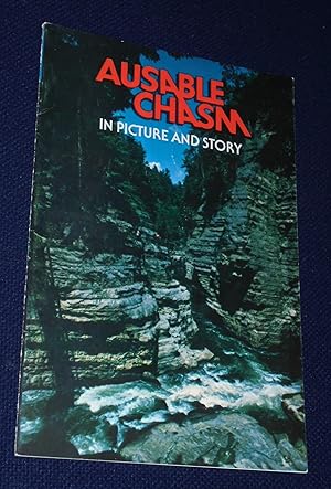 Ausable Chasm in Picture and Story