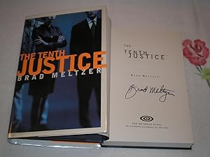 The Tenth Justice: SIGNED