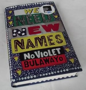 Seller image for We Need New Names for sale by Denton Island Books