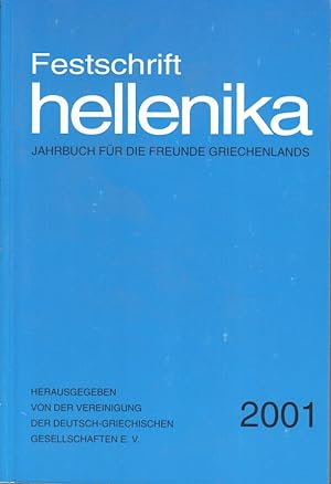 Bild des Verkufers fr Hellenika 2001 : Jahrbuch fr die Freunde Griechenlands. zum Verkauf von Bcher bei den 7 Bergen