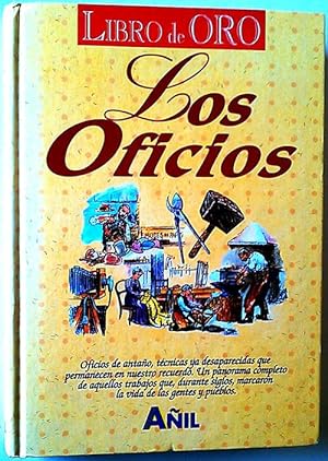 Imagen del vendedor de Los Oficios Libro de Oro a la venta por Librera Salvalibros Express