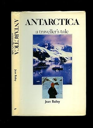 Seller image for Antarctica; A Traveller's Tale for sale by Little Stour Books PBFA Member