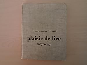 Seller image for PLAISIR DE LIRE MOYEN AGE for sale by Le temps retrouv