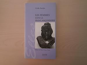 Image du vendeur pour LES FEMMES DANS LA FRANC MACONNERIE mis en vente par Le temps retrouv