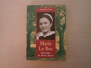 Immagine del venditore per Marie le Bec Chronique de Menez Banal venduto da Le temps retrouv
