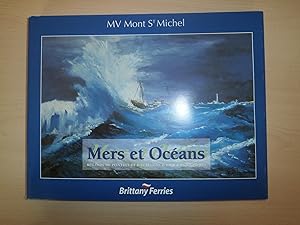 Image du vendeur pour MERS ET OCEANS, REGARDS DE PEINTRES ET D'ECRIVAINS mis en vente par Le temps retrouv