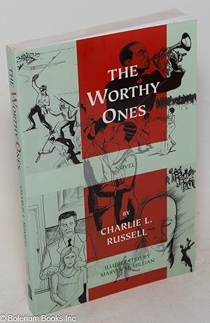 The worthy ones: a novel