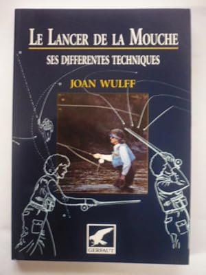 Le lancer de la mouche - ses différentes techniques