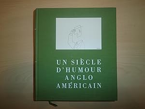 Seller image for UN SIECLE D'HUMOUR ANGLO AMERICAIN for sale by Le temps retrouv
