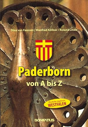 Imagen del vendedor de Paderborn von A bis Z (Geschichte eingekreist: Westfalen Band 1) a la venta por Paderbuch e.Kfm. Inh. Ralf R. Eichmann