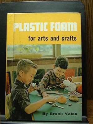 Seller image for PLASTIC FOAM FOR ARTS AND CRAFTS for sale by The Book Abyss