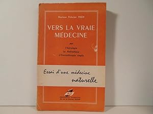 Vers la vraie médecine