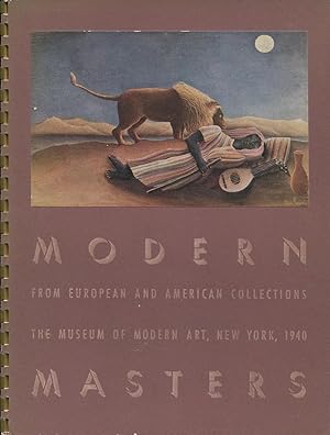 Modern masters from European and American collections, the Museum of Modern Art, New York, 1940.