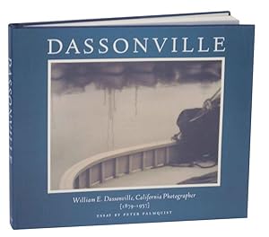 Immagine del venditore per Dassonville: William E. Dassonville, California Photographer (1879-1957) venduto da Jeff Hirsch Books, ABAA