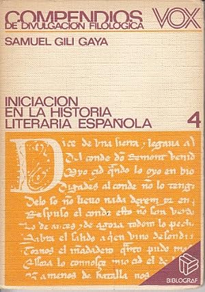 Imagen del vendedor de INICIACIN A LA HISTORIA LITERARIA ESPAOLA a la venta por Librera Vobiscum