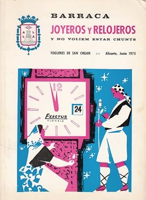 Seller image for LLIBRET BARRACA JOYEROS Y RELOJEROS, Y NOVOLIEM ESTAR CHUNTS. 1975 for sale by Librera Vobiscum