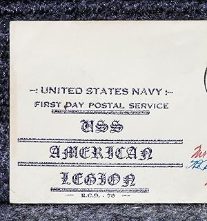 USS AMERICAN LEGION NAVAL CACHET ADDRESSED TO FRANKLIN D ROOSEVELT FROM HIS STAMP COLLECTION: ...