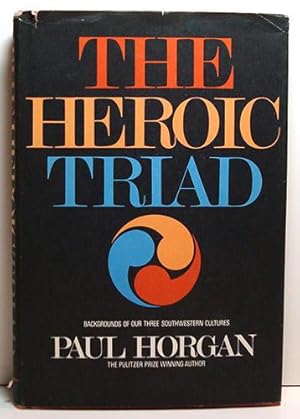 The Heroic Triad