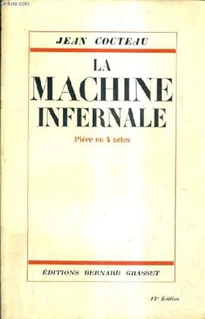 Image du vendeur pour LA MACHINE INFERNALE - PIECE EN 4 ACTES / 12E EDITION. mis en vente par Le-Livre