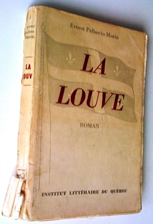 Seller image for La louve. Roman for sale by Claudine Bouvier