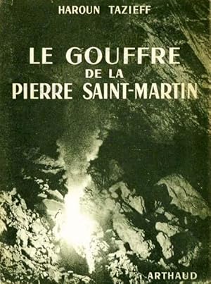 le gouffre de la Pierre Saint-Martin.
