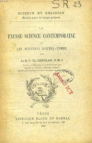 Seller image for LA FAUSSE SCIENCE CONTEMPORAINE ET LES MYSTERES D'OUTRE-TOMBE (SCIENCE ET RELIGION, ETUDES POUR LE TEMPS PRESENT, N 23) for sale by Le-Livre