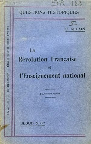 Bild des Verkufers fr LA REVOLUTION FRANCAISE ET L'ENSEIGNEMENT NATIONAL, 1789-1802 (QUESTIONS HISTORIQUES, N 182) zum Verkauf von Le-Livre
