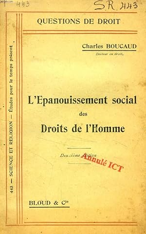 Image du vendeur pour L'EPANOUISSEMENT SOCIAL DES DROITS DE L'HOMME (QUESTIONS DE DROIT, N 443) mis en vente par Le-Livre