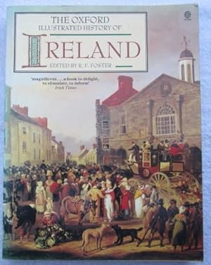 Imagen del vendedor de The Oxford Illustrated History of Ireland a la venta por Glenbower Books