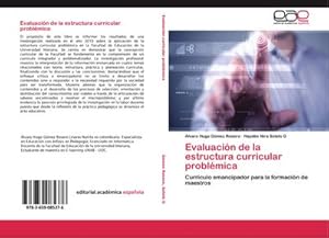 Imagen del vendedor de Evaluacin de la estructura curricular problmica : Currculo emancipador para la formacin de maestros a la venta por AHA-BUCH GmbH